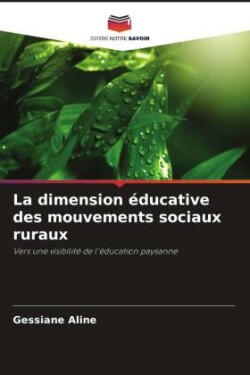 La dimension éducative des mouvements sociaux ruraux