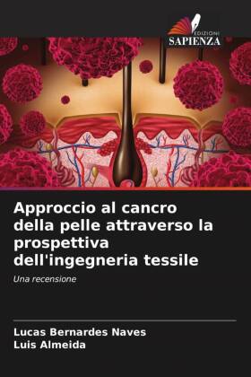 Approccio al cancro della pelle attraverso la prospettiva dell'ingegneria tessile