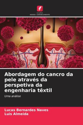 Abordagem do cancro da pele através da perspetiva da engenharia têxtil