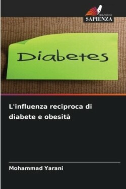 L'influenza reciproca di diabete e obesità