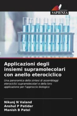 Applicazioni degli insiemi supramolecolari con anello eterociclico