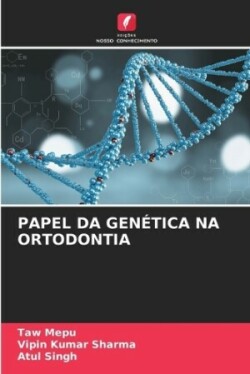 Papel Da Genética Na Ortodontia