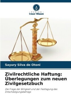 Zivilrechtliche Haftung