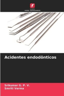 Acidentes endodônticos