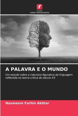 A Palavra E O Mundo