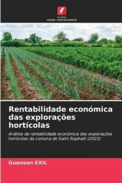 Rentabilidade económica das explorações hortícolas