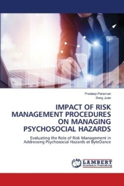 Impact of Risk Management Procedures on Managing Psychosocial Hazards