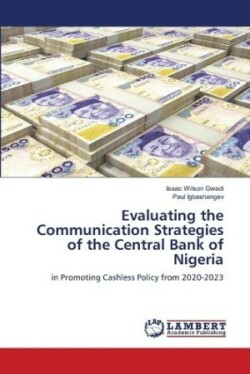 Evaluating the Communication Strategies of the Central Bank of Nigeria