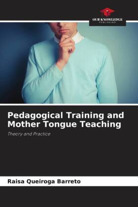 Pedagogical Training and Mother Tongue Teaching