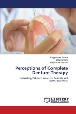 Perceptions of Complete Denture Therapy