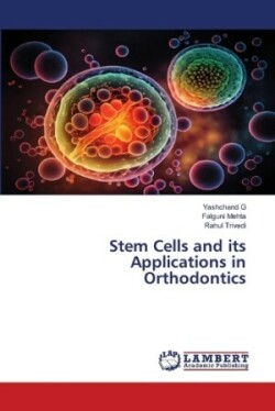 Stem Cells and its Applications in Orthodontics