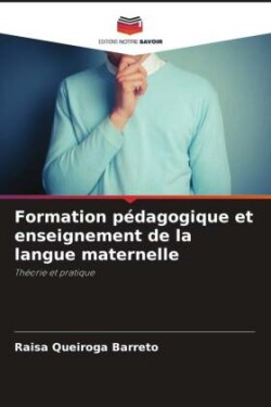 Formation pédagogique et enseignement de la langue maternelle