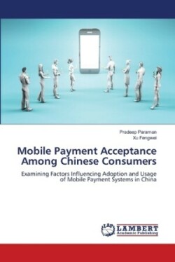 Mobile Payment Acceptance Among Chinese Consumers