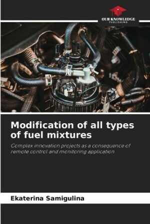 Modification of all types of fuel mixtures