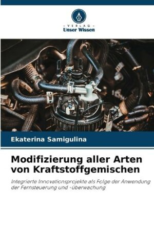 Modifizierung aller Arten von Kraftstoffgemischen