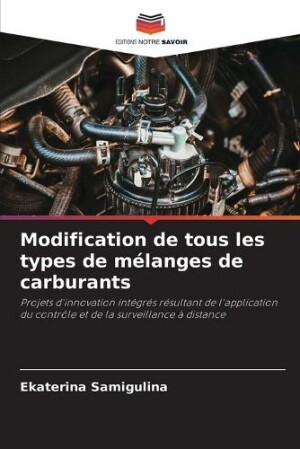 Modification de tous les types de mélanges de carburants