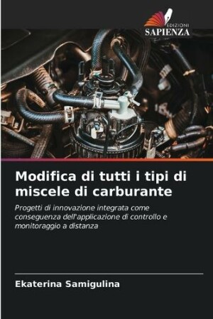 Modifica di tutti i tipi di miscele di carburante