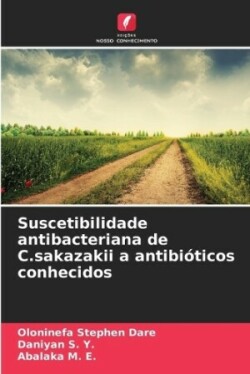 Suscetibilidade antibacteriana de C.sakazakii a antibióticos conhecidos