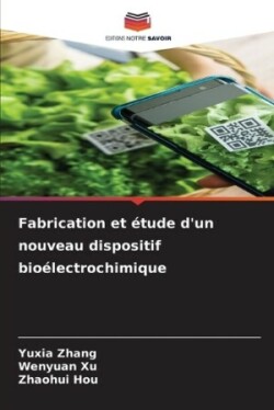 Fabrication et étude d'un nouveau dispositif bioélectrochimique