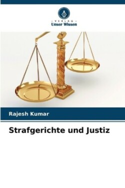 Strafgerichte und Justiz