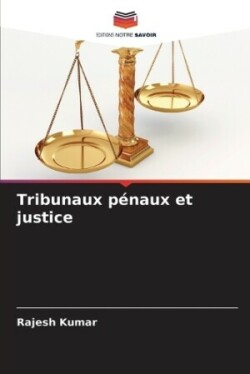 Tribunaux pénaux et justice