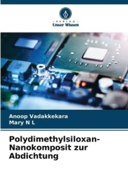 Polydimethylsiloxan-Nanokomposit zur Abdichtung