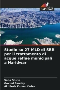 Studio su 27 MLD di SBR per il trattamento di acque reflue municipali a Haridwar