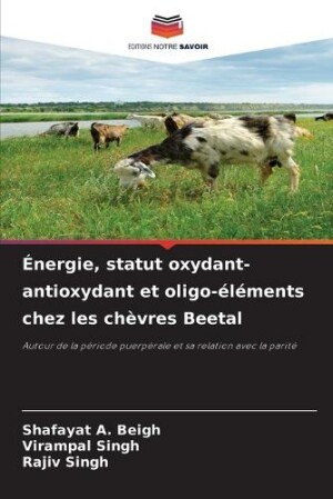 Énergie, statut oxydant-antioxydant et oligo-éléments chez les chèvres Beetal