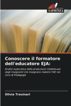 Conoscere il formatore dell'educatore EJA