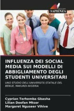 Influenza Dei Social Media Sui Modelli Di Abbigliamento Degli Studenti Universitari