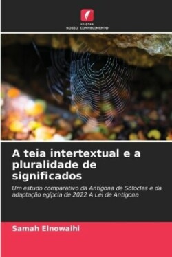 A teia intertextual e a pluralidade de significados