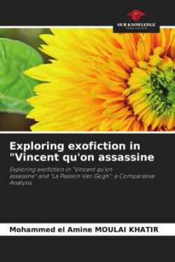 Exploring exofiction in "Vincent qu'on assassine