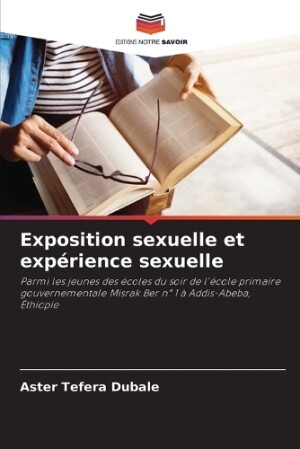 Exposition sexuelle et expérience sexuelle