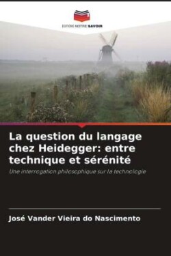 question du langage chez Heidegger