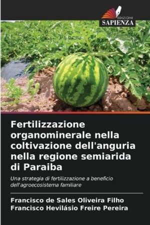 Fertilizzazione organominerale nella coltivazione dell'anguria nella regione semiarida di Paraiba