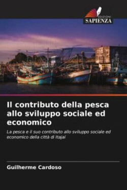 contributo della pesca allo sviluppo sociale ed economico