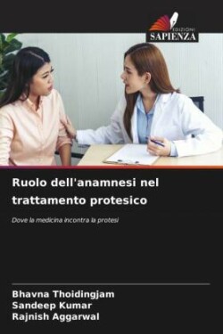 Ruolo dell'anamnesi nel trattamento protesico