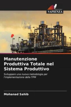 Manutenzione Produttiva Totale nel Sistema Produttivo