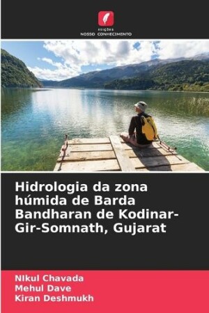 Hidrologia da zona húmida de Barda Bandharan de Kodinar- Gir-Somnath, Gujarat