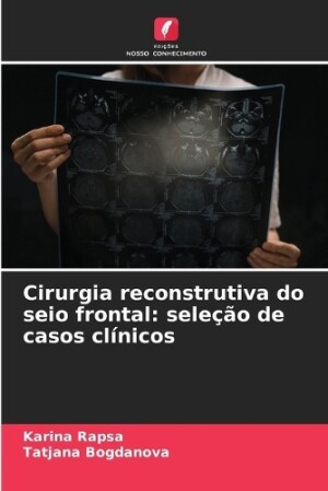 Cirurgia reconstrutiva do seio frontal