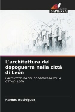 L'architettura del dopoguerra nella città di León