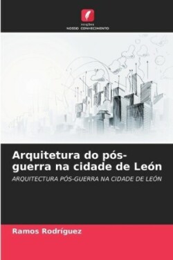 Arquitetura do pós-guerra na cidade de León