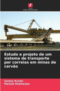 Estudo e projeto de um sistema de transporte por correias em minas de carvão