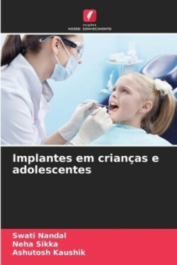 Implantes em crianças e adolescentes