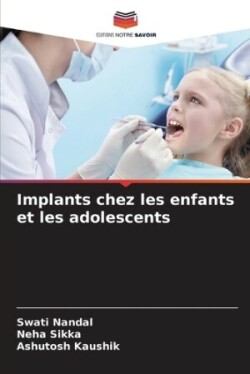 Implants chez les enfants et les adolescents