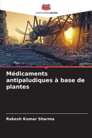 Médicaments antipaludiques à base de plantes