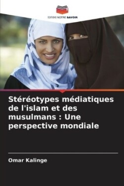 Stéréotypes médiatiques de l'islam et des musulmans