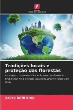 Tradições locais e proteção das florestas