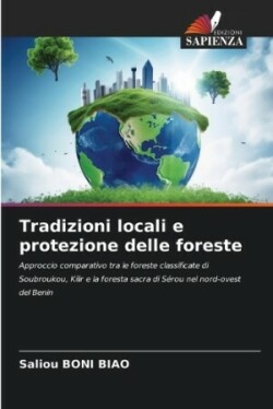 Tradizioni locali e protezione delle foreste