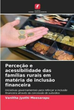 Perceção e acessibilidade das famílias rurais em matéria de inclusão financeira